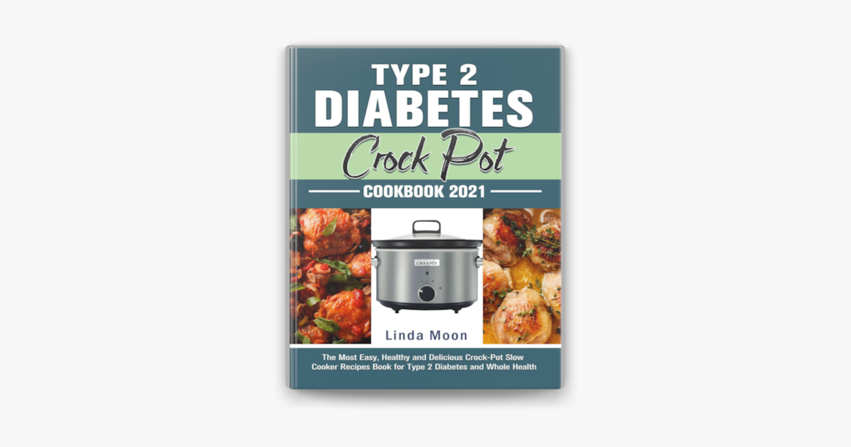 Meals That Are Healthy To Cook For A Diabetic In A Crock ...