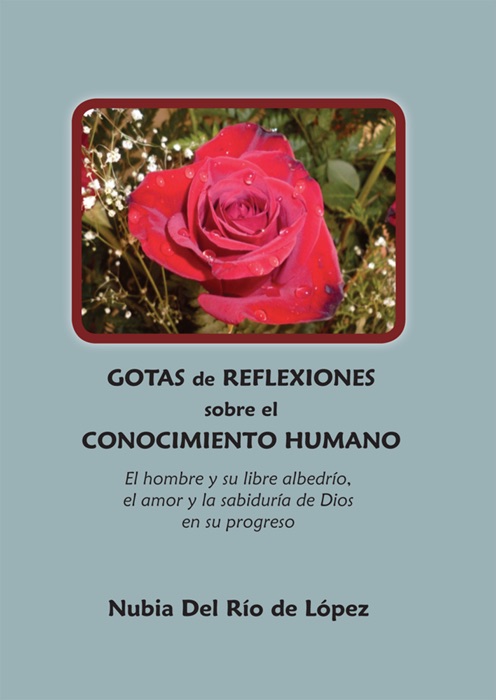 Gotas de reflexiones sobre el conocimiento humano