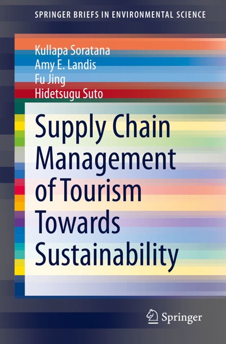 Supply Chain Management of Tourism Towards Sustainability