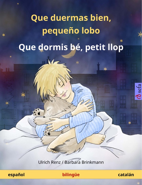 Que duermas bien, pequeño lobo – Que dormis bé, petit llop (español – catalán)