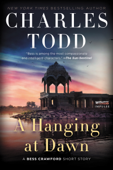 A Hanging at Dawn - Charles Todd