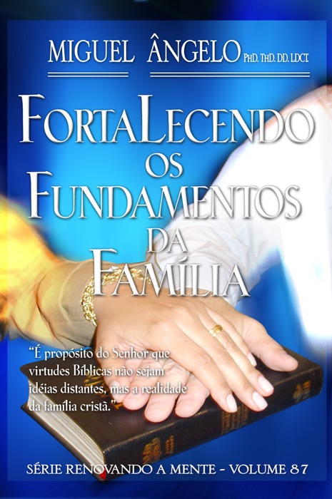 Fortalecendo os Fundamentos da Família