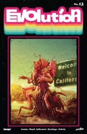 Evolution #13 - James Asmus, Joseph Keatinge, Christopher Sebela & Joe Infurnari by  James Asmus, Joseph Keatinge, Christopher Sebela & Joe Infurnari PDF Download