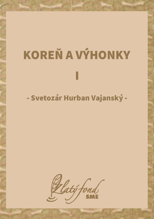 Koreň a výhonky I