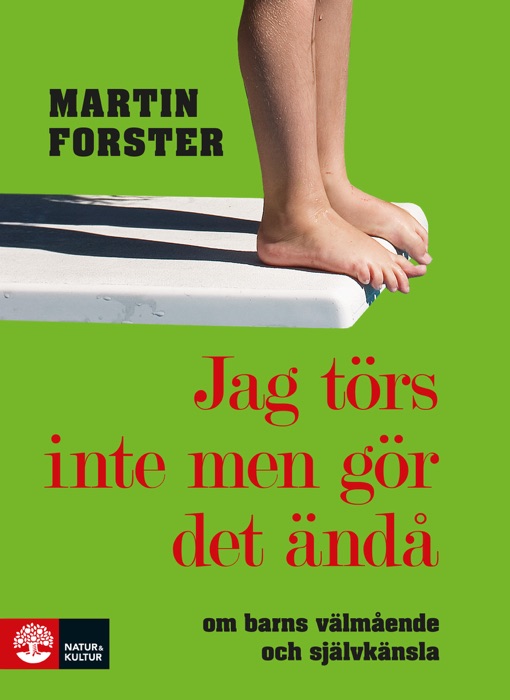 Jag törs inte men gör det ändå