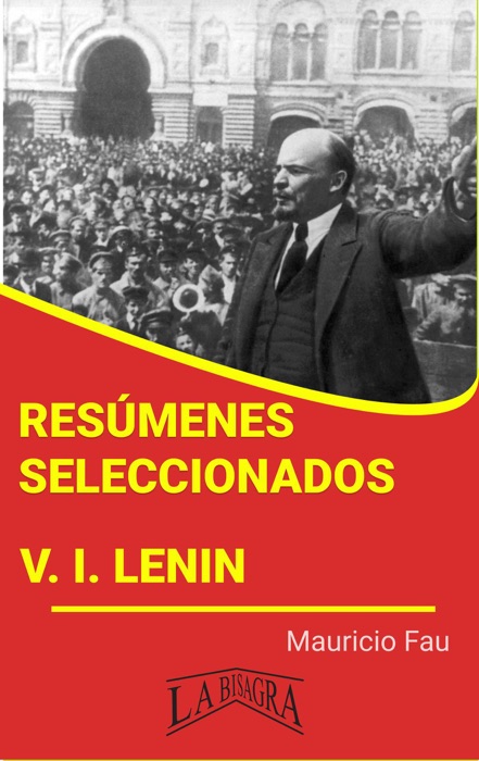 Resúmenes Seleccionados: V. I. Lenin