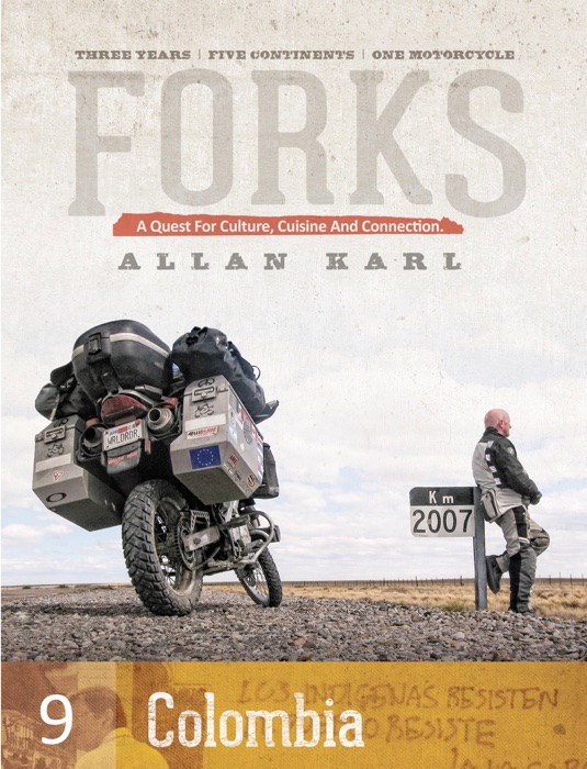 FORKS COLOMBIA: A Quest for Culture, Cuisine, and Connection