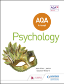 AQA A-level Psychology (Year 1 and Year 2) - Jean-Marc Lawton & Eleanor Willard