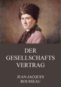 Der Gesellschaftsvertrag - Jean-Jacques Rousseau