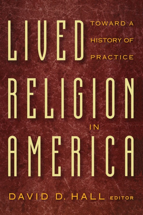 Lived Religion in America