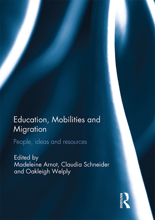 Education, Mobilities and Migration