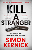 Simon Kernick - Kill A Stranger artwork