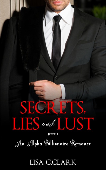 Secrets, Lies and Lust - Book # 1