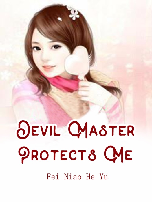 Devil Master Protects Me