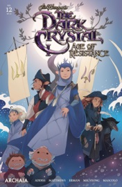 Jim Henson's The Dark Crystal: Age of Resistance #12 - Jim Henson & Matthew Erman by  Jim Henson & Matthew Erman PDF Download