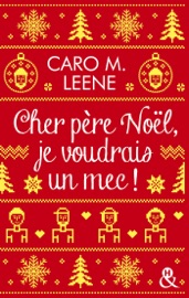Download Cher père Noël, je voudrais un mec !