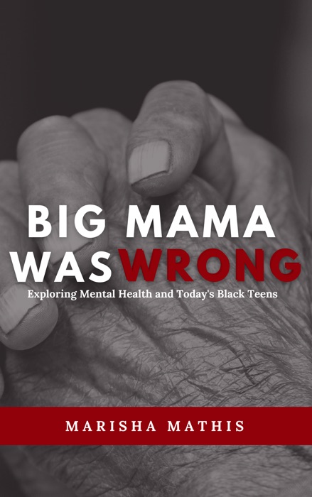 Big Mama Was Wrong