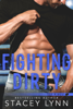 Fighting Dirty - Stacey Lynn