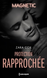Protection rapprochée - Zara Cox by  Zara Cox PDF Download