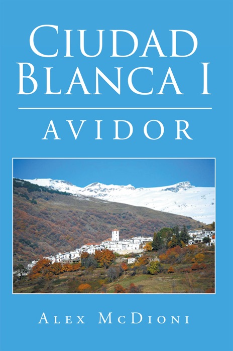 Ciudad Blanca I