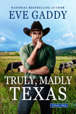 Truly, Madly Texas - Eve Gaddy Cover Art