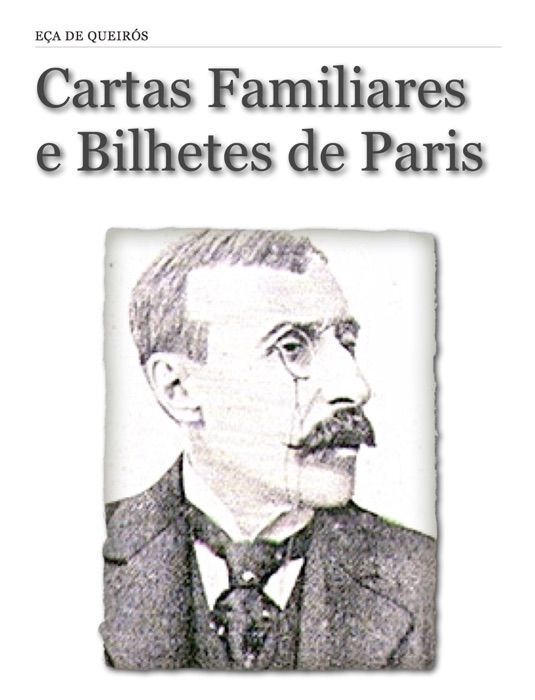 Cartas Familiares e Bilhetes de Paris