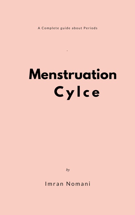 Complete guide for Menstruation Cycle in Hindi