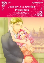 Jealousy & a Jewelled Proposition - Tsukushi Ogura & Yvonne Lindsay by  Tsukushi Ogura & Yvonne Lindsay PDF Download
