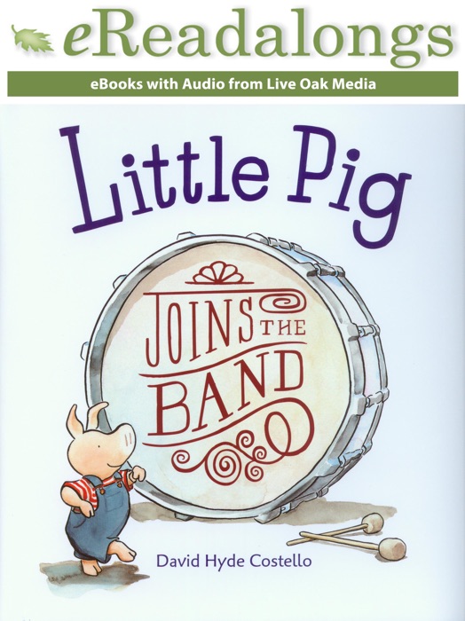 Little Pig Joins the Band (Enhanced Edition)