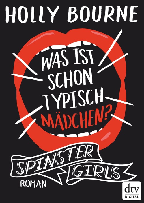 Spinster Girls – Was ist schon typisch Mädchen?