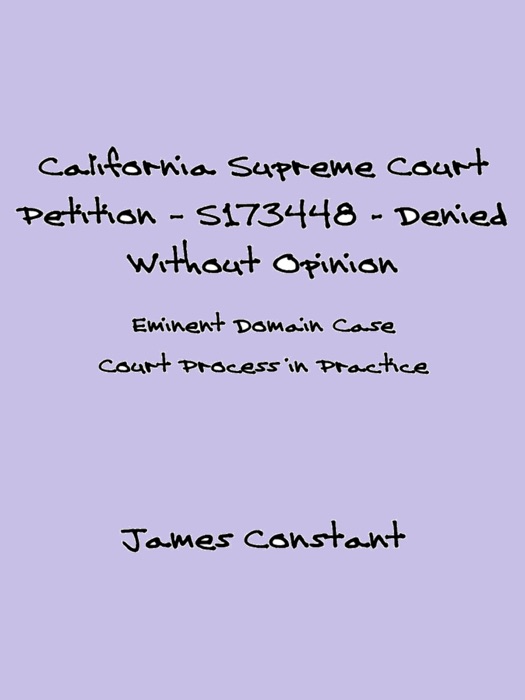 California Supreme Court Petition: S173448 – Denied Without Opinion