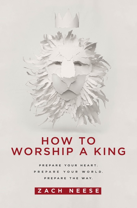 How To Worship a King