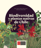 Biodiversidad y plantas nativas de Chile - Adriana Bastías Barrientos