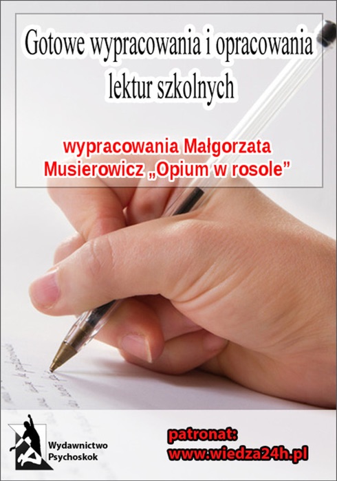 Wypracowania - Małgorzata Musierowicz „Opium w rosole”