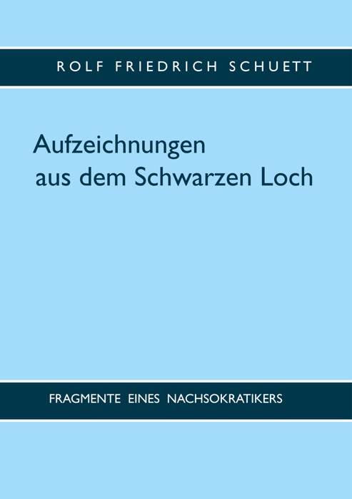 Aufzeichnungen aus dem Schwarzen Loch