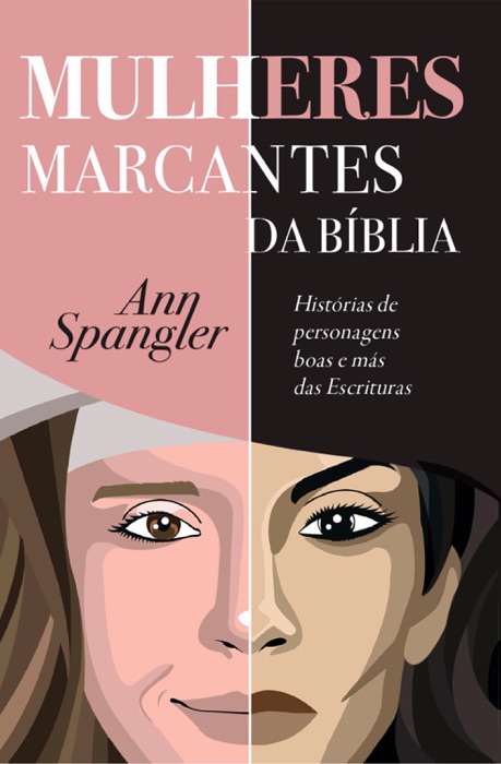 Mulheres Marcantes da Bíblia