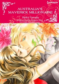 Australia's Maverick Millionaire - Keiko Yamada & Margaret Way by  Keiko Yamada & Margaret Way PDF Download