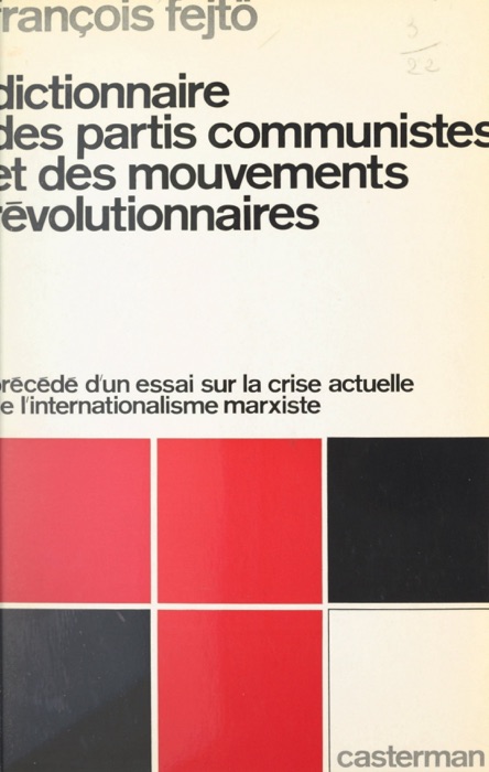 Dictionnaire des partis communistes et des mouvements révolutionnaires
