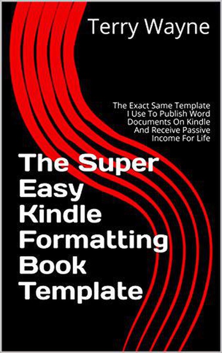 The Super Easy Kindle Formatting Book Template