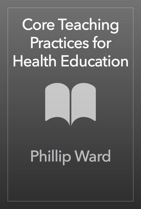 Core Teaching Practices for Health Education