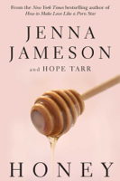 Jenna Jameson & Hope Tarr - Honey artwork