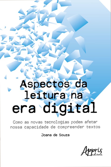 Aspectos da Leitura na Era Digital: