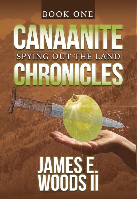 CANAANITE CHRONICLES: Book 1