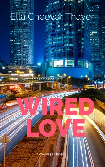 Wired Love