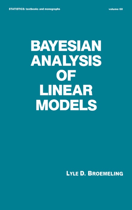 Bayesian Analysis of Linear Models