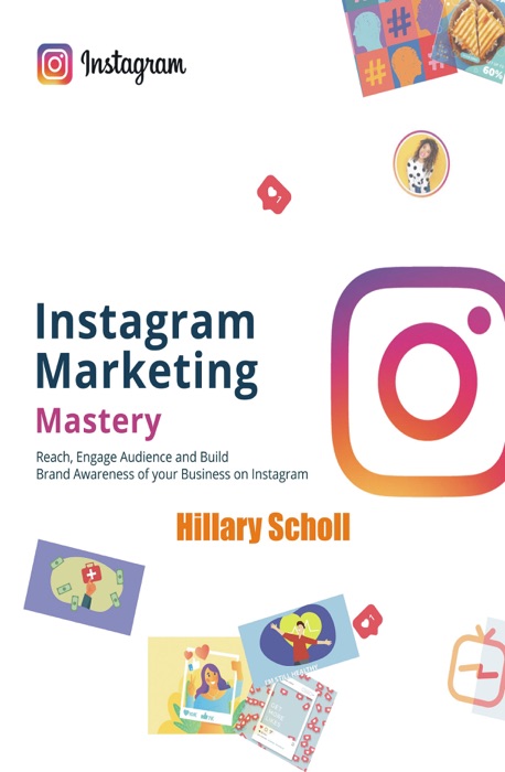 Instagram Marketing Mastery