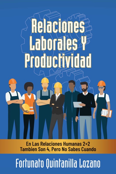 Relaciones Laborales Y Productividad