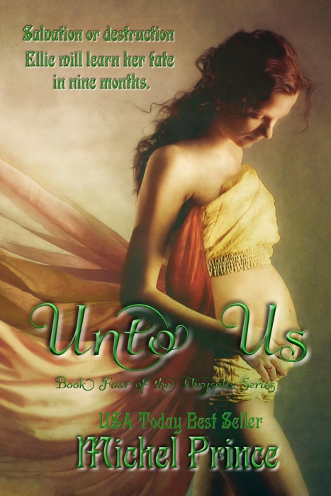 Unto Us-Book 4 of the Chrysalis Series