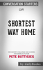 Shortest Way Home: One Mayor's Challenge and a Model for America's Future  - Daily Books