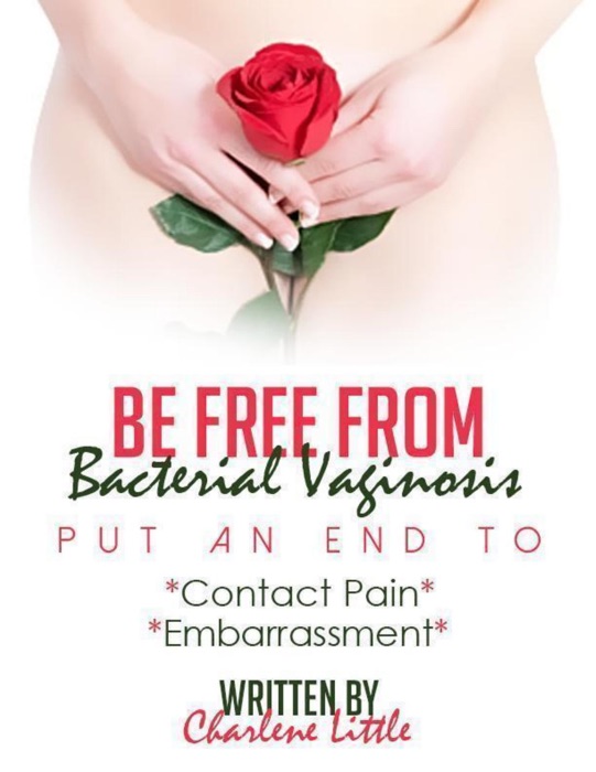 Be Free from Bacterial Vaginosis